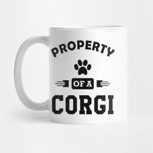 Corgi Dog - Property of a corgi Mug